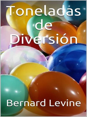 cover image of Toneladas de Diversión